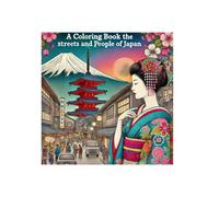 A coloring book of the streets and people of Japan