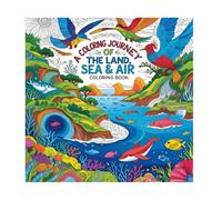 A Coloring Journey of the Land, Sea & Air