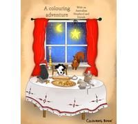 A Colouring Adventure With An Australian Shepherd And His Friends: Colouring book