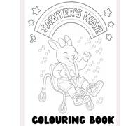 A Colouring Book of Images from the paperback book "Sawyer's Way!"
