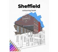 A Colouring Book of Sheffield: A Premium Adult Colouring Book (AP Colouring Books)