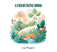 A COLOURING BOOK: PLAY WITH COLOURS
