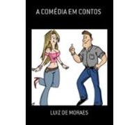 A Comédia Em Contos (ebook)