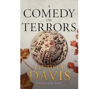 A Comedy of Terrors: The Sunday Times Crime Club Star Pick (Flavia Albia)