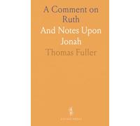 A Comment on Ruth: And Notes Upon Jonah