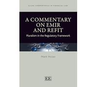 A Commentary on EMIR and Refit: Pluralism in the Regulatory Framework (Elgar Commentaries in Financial Law series)