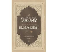 A Commentary on Riyāḍ al-Ṣāliḥīn Vol. 1