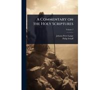 A Commentary on the Holy Scriptures