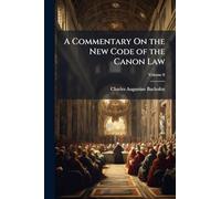 A Commentary On the New Code of the Canon Law