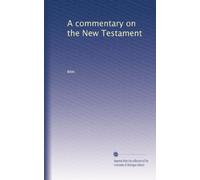 A commentary on the New Testament: Volume 2