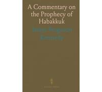 A Commentary on the Prophecy of Habakkuk