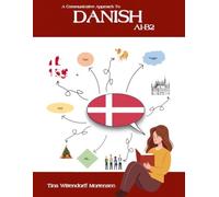 A Communicative Approach To Danish: A1-B2, with audio