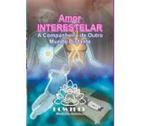 A Companheira Fiel | Viagem Astral | Amor Interestelar Consciente (ebo