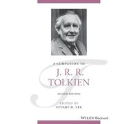 A Companion to J. R. R. Tolkien (Blackwell Companions to Literature and Culture)
