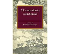 A Companion to Latin Studies