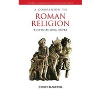 A Companion to Roman Religion: 124 (Blackwell Companions to the Ancient World)