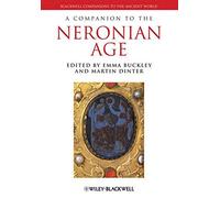 A Companion to the Neronian Age (Blackwell Companions to the Ancient World) (2013-04-16)