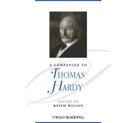 A Companion to Thomas Hardy (Blackwell Companions to Literature and Culture)