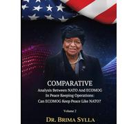 A COMPARATIVE ANALYSIS BETWEEN NATO AND ECOMOG IN PEACE KEEPING OPERATIONS: CAN ECOMOG KEEP PEACE LIKE NATO?