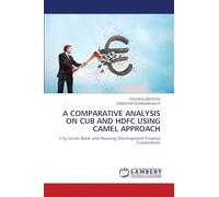 A COMPARATIVE ANALYSIS ON CUB AND HDFC USING CAMEL APPROACH: City Union Bank and Housing Development Finance Corporation