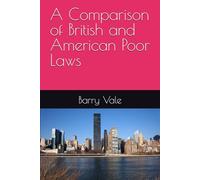 A Comparison of British and American Poor Laws