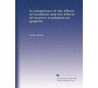 A comparison of the effects of oxidation and the effects of neutron irradiation on graphite