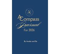 A Compass Journal: For The New Year
