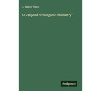 A Compend of Inorganic Chemistry
