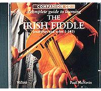 A Complete Guide to Learning the Irish Fiddle