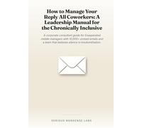 A Complete Manual for Translating Silence: A corporate consultant guide for introverts forced to network.