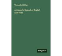 A complete Manual of English Literature