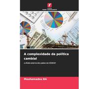A complexidade da política cambial: a dívida externa dos países da CEDEAO
