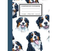 A Composition Book: Cute Bernese Mountain Dogs Illustration | College Ruled For School Notes, Daily Thoughts, and Creative Scribbles | 110 Pages 7.5" X 9.25"