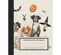 A Composition Book: Cute Cartoon Dogs Illustration | Halloween Theme | College Ruled For School Notes, Daily Thoughts, and Creative Scribbles | 110 Pages 7.5" X 9.25"