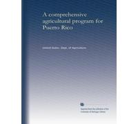 A comprehensive agricultural program for Puerto Rico