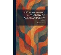 A Comprehensive Anthology of American Poetry
