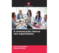 A comunicação interna nas organizações