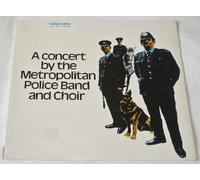A Concert by the Metropolitan Police Band and Choir