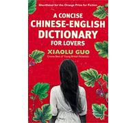 A Concise Chinese-English Dictionary for Lovers