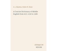 A Concise Dictionary of Middle English from A.D. 1150 to 1580