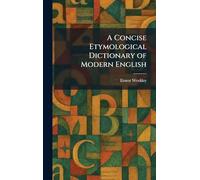 A Concise Etymological Dictionary of Modern English