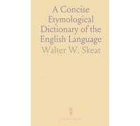 A Concise Etymological Dictionary of the English Language