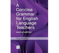 A Concise Grammar for English Language Teachers, second edition