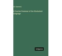 A Concise Grammar of the Hindustani Language