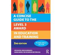 A Concise Guide to the Level 3 Award in Education and Training (Further Education)