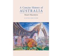 A Concise History of Australia (Cambridge Concise Histories)