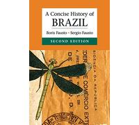 A Concise History of Brazil (Cambridge Concise Histories)