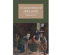A Concise History of Ireland (Cambridge Concise Histories)