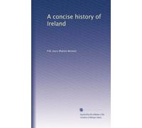 A concise history of Ireland: Volume 2