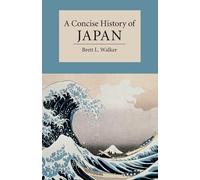 A Concise History of Japan (Cambridge Concise Histories)